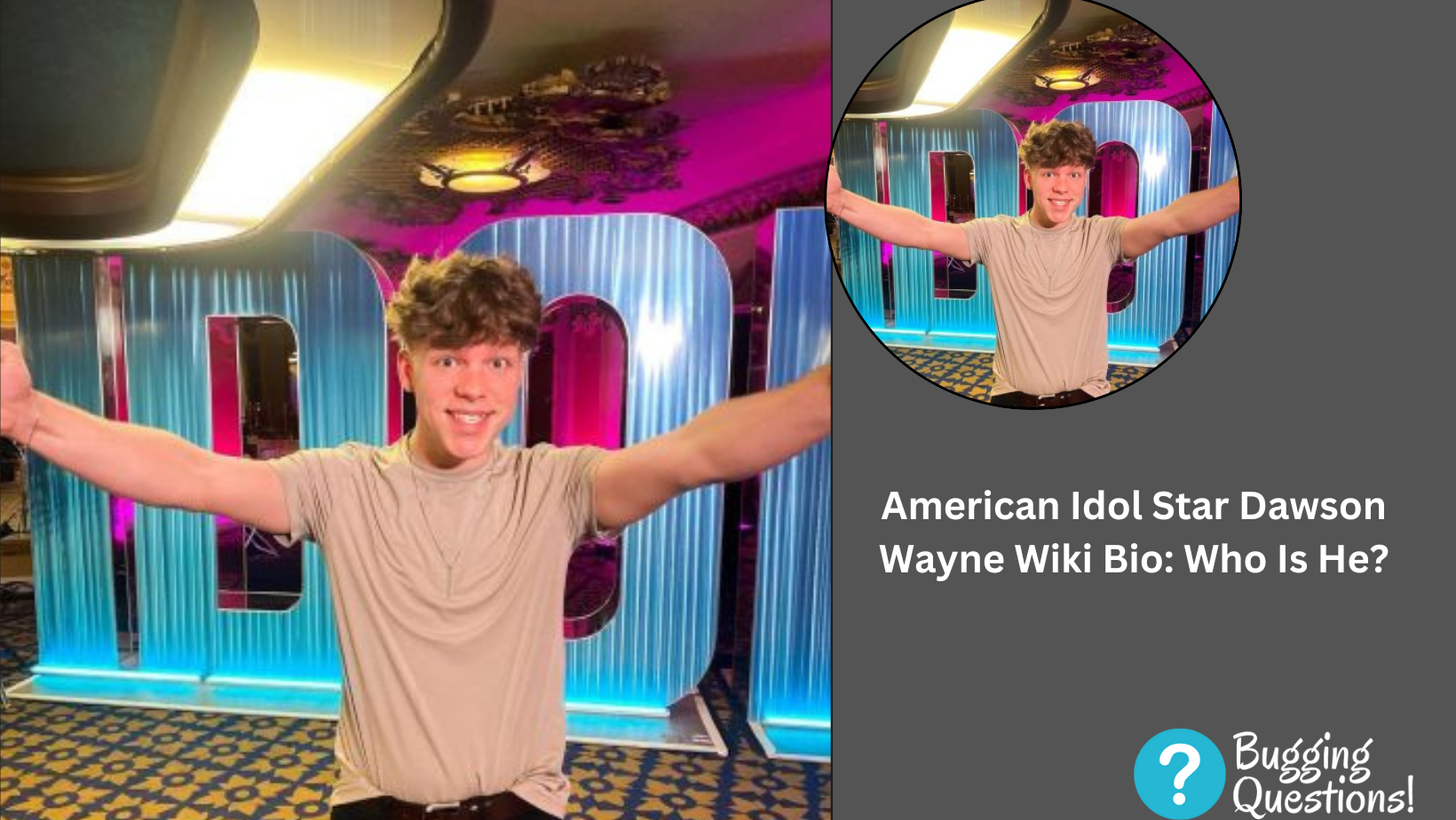 American Idol Star Dawson Wayne Wiki Bio: Who Is He?