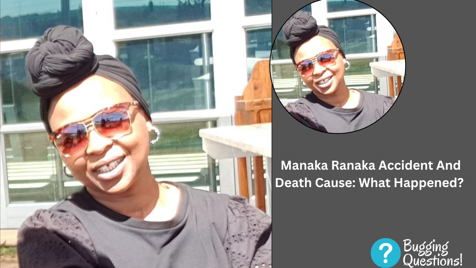 Manaka Ranaka Accident And Death Cause: What Happened?