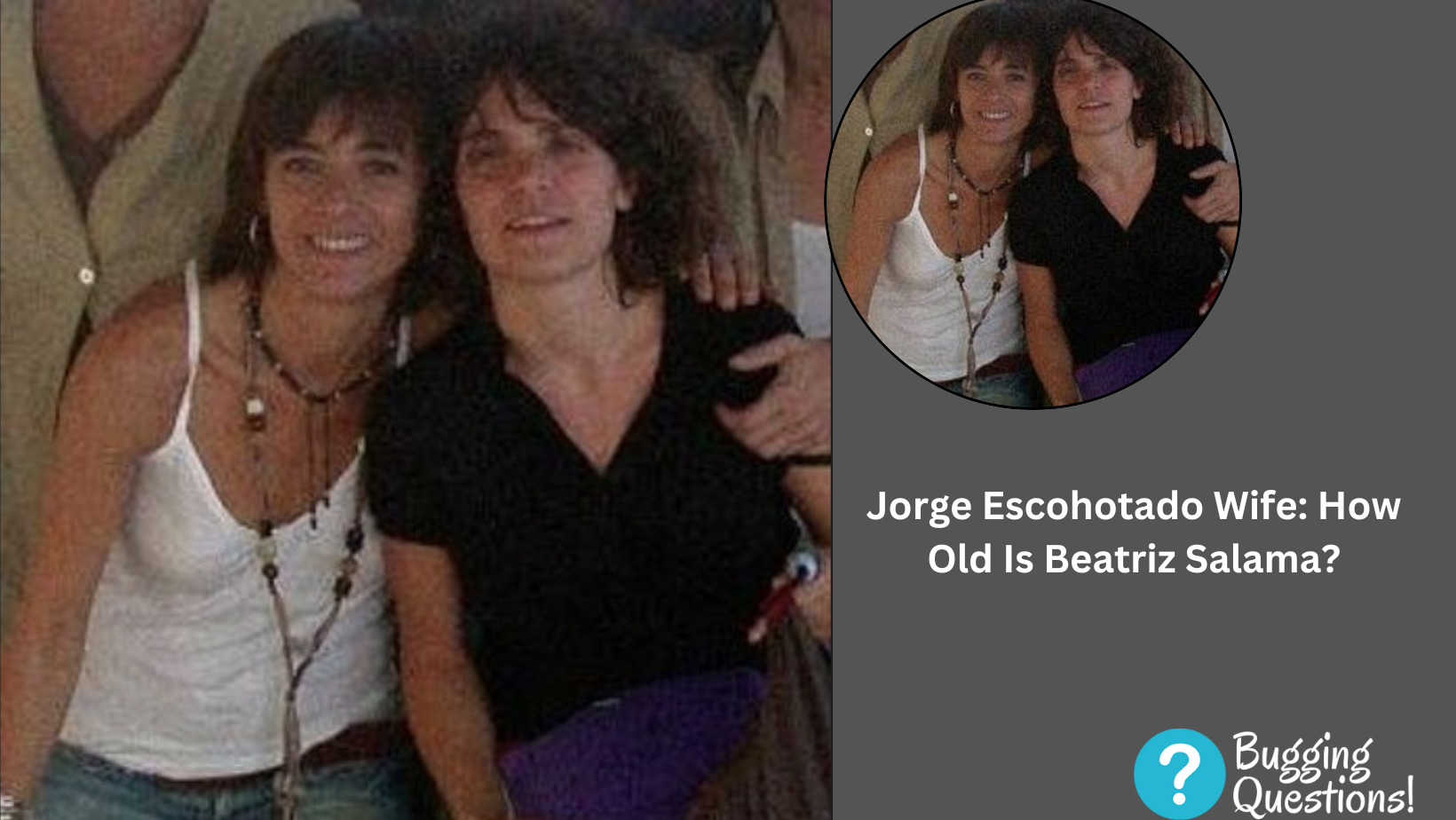 Jorge Escohotado Wife: How Old Is Beatriz Salama?