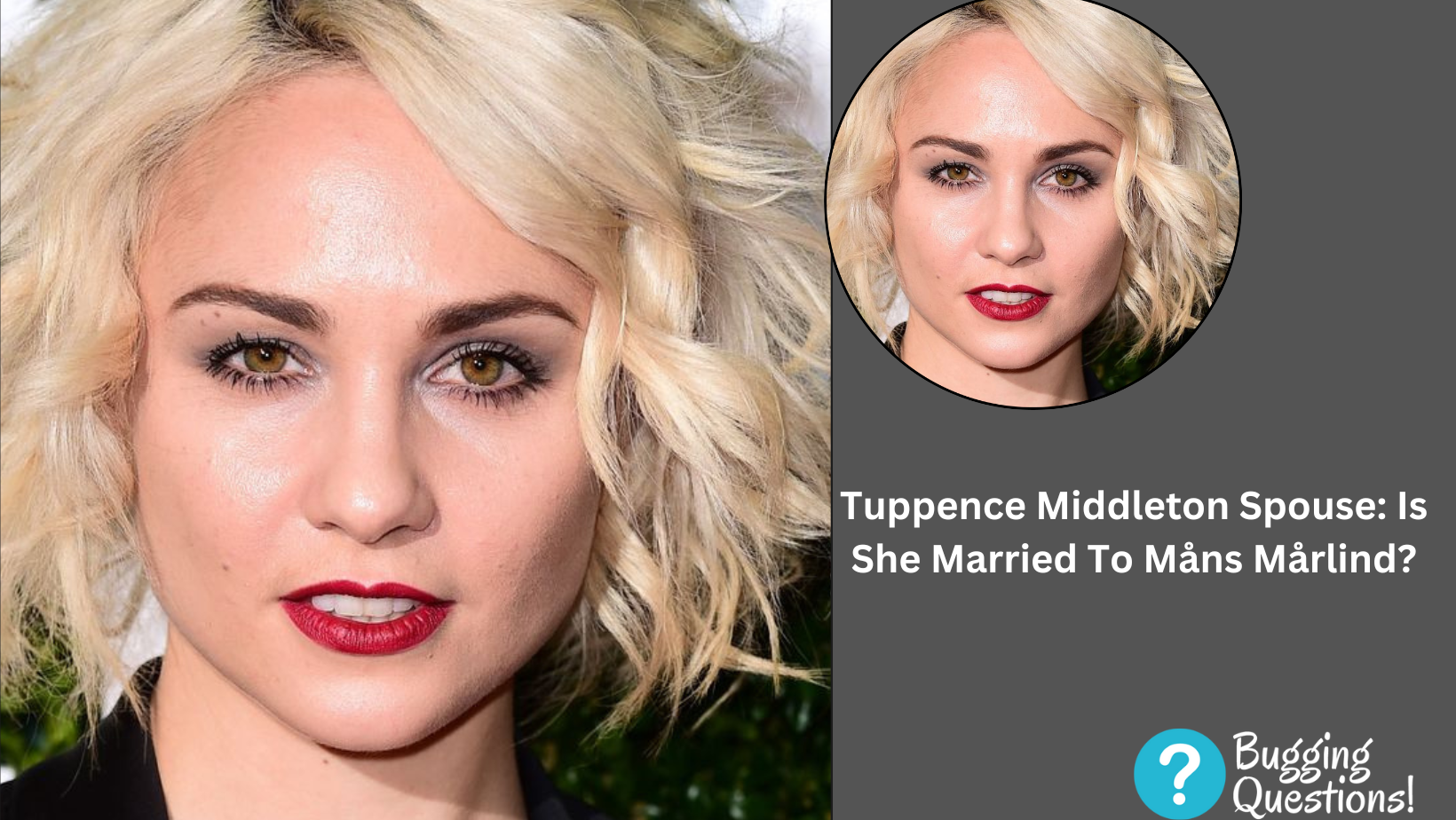 Tuppence Middleton Spouse: Is She Married To Måns Mårlind?