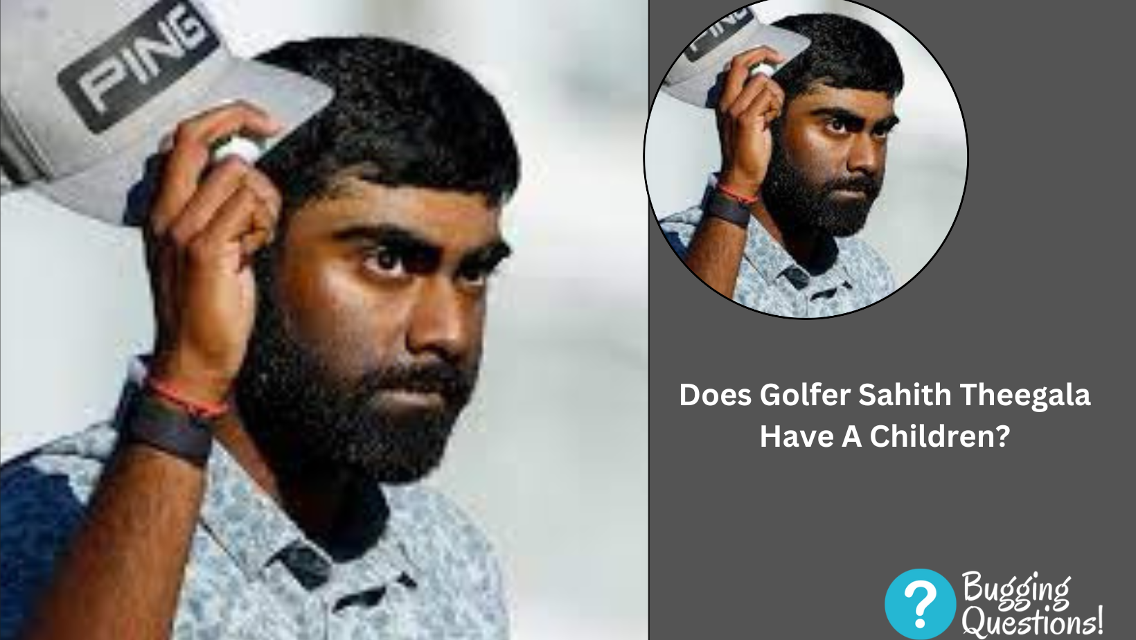 Does Golfer Sahith Theegala Have A Children?