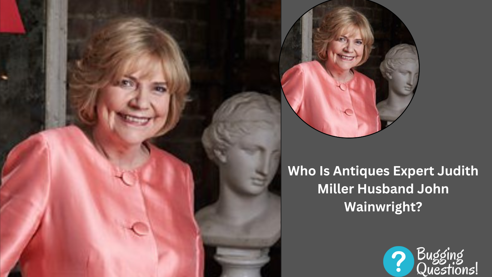Who Is Antiques Expert Judith Miller Husband John Wainwright?