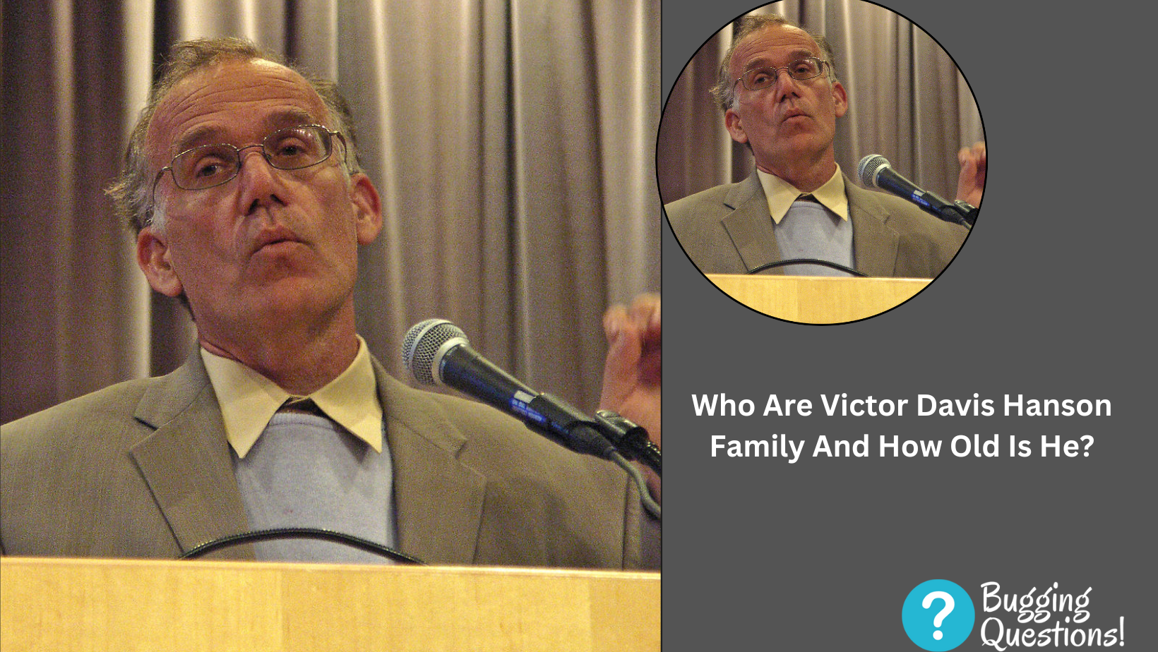 Who Are Victor Davis Hanson Family And How Old Is He?