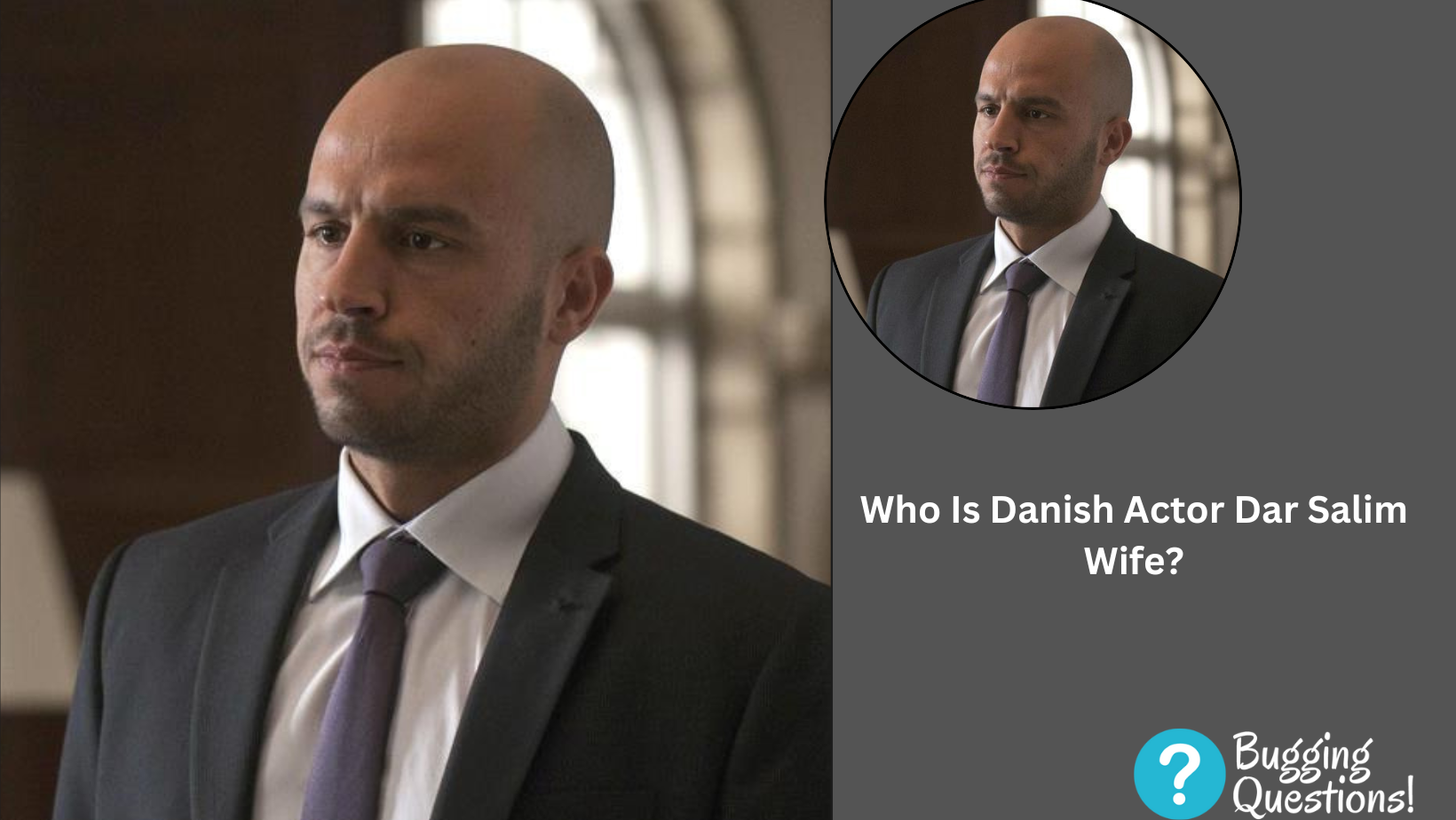 Who Is Danish Actor Dar Salim Wife?