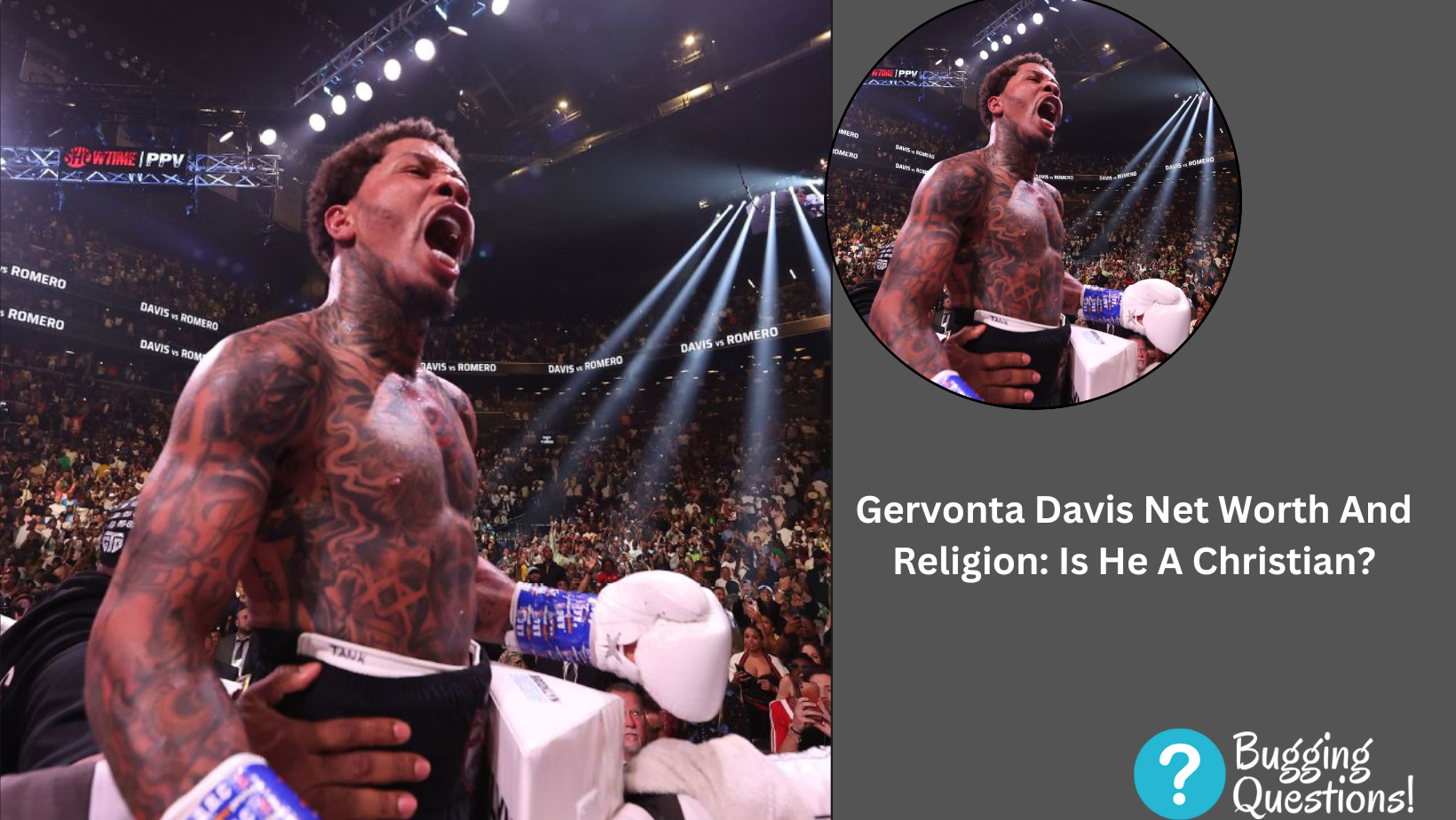 Gervonta Davis Net Worth And Religion: Is He A Christian?