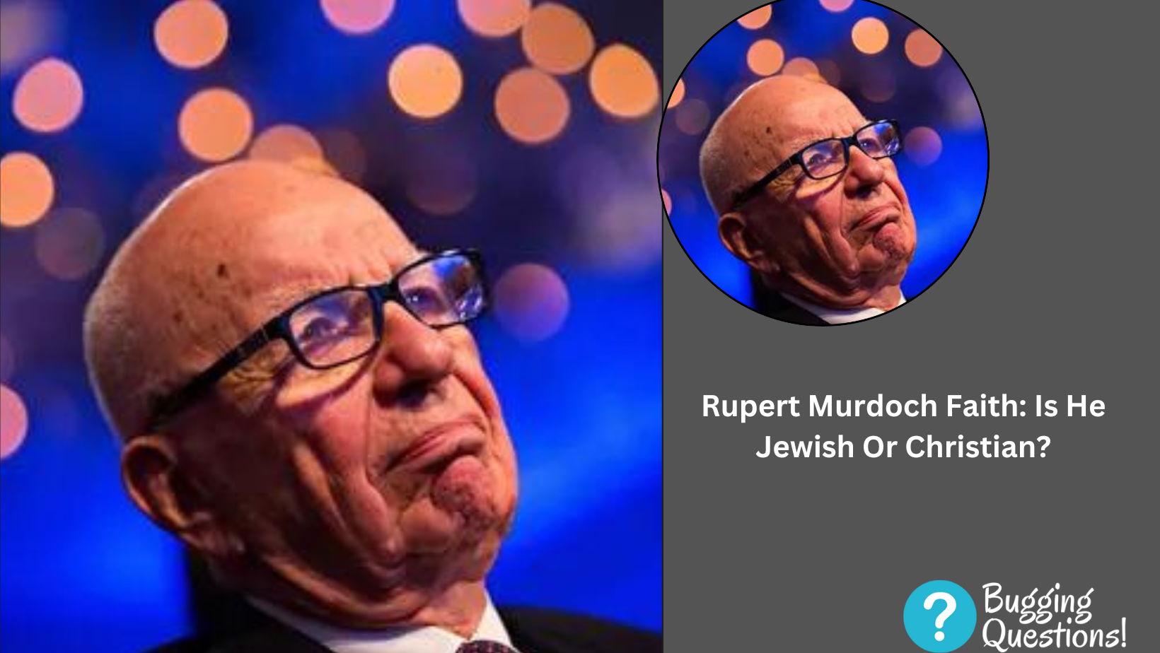 Rupert Murdoch Faith: Is He Jewish Or Christian?