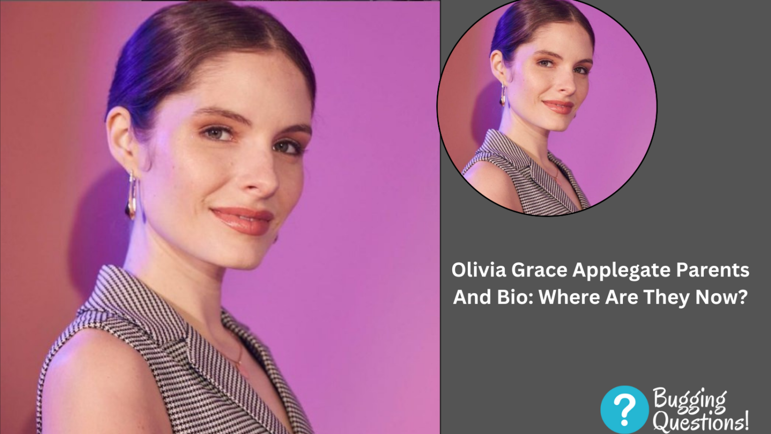 Olivia Grace Applegate Parents And Bio: Where Are They Now? Net Worth ...