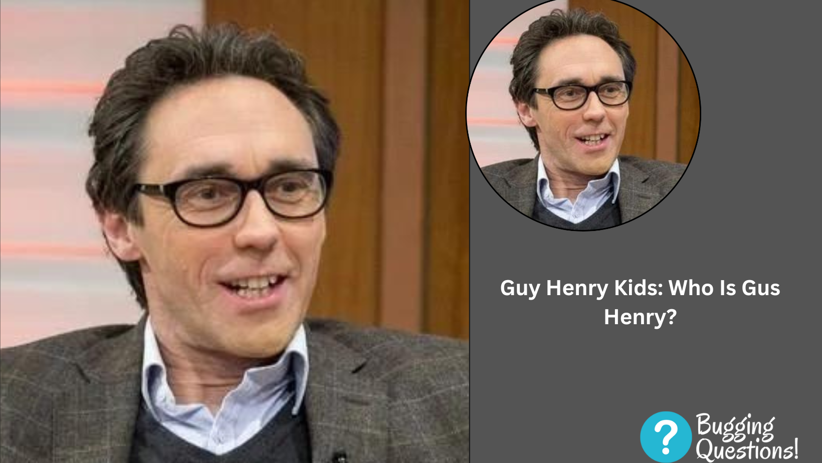 Guy Henry Kids: Who Is Gus Henry?