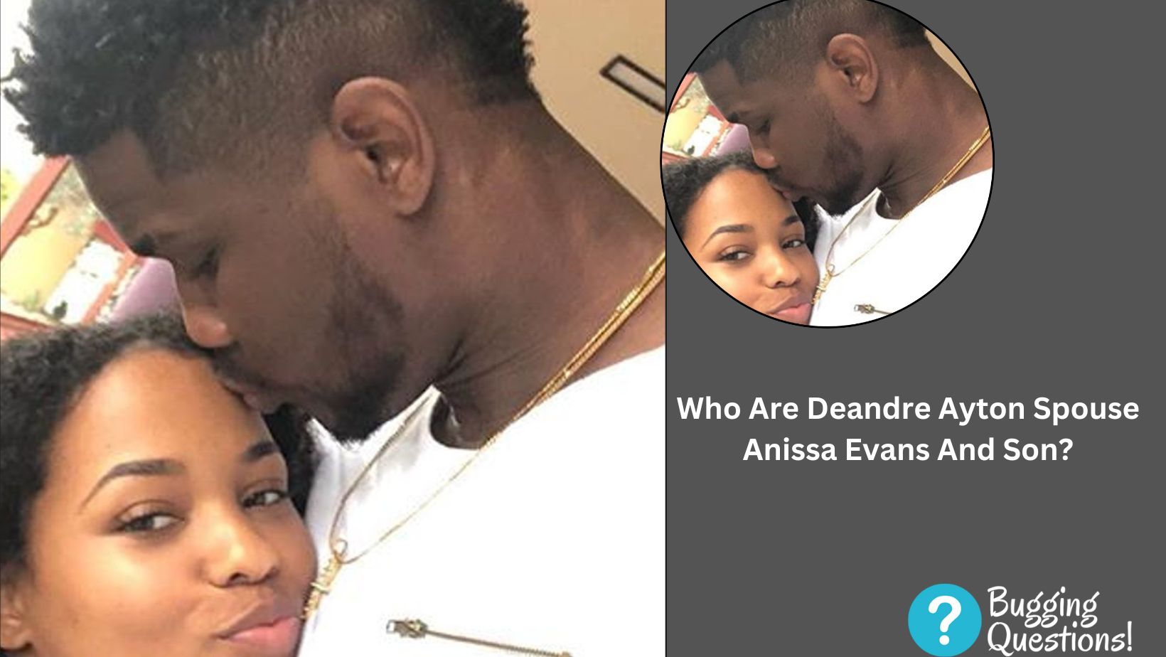 Who Are Deandre Ayton Spouse Anissa Evans And Son?