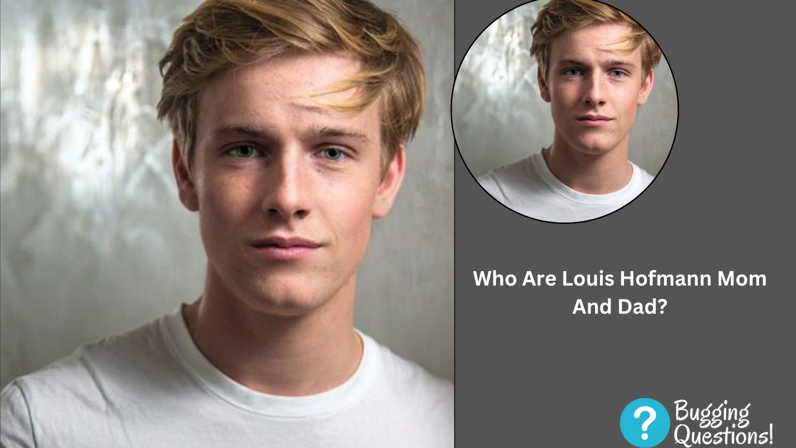 Who Are Louis Hofmann Mom And Dad?