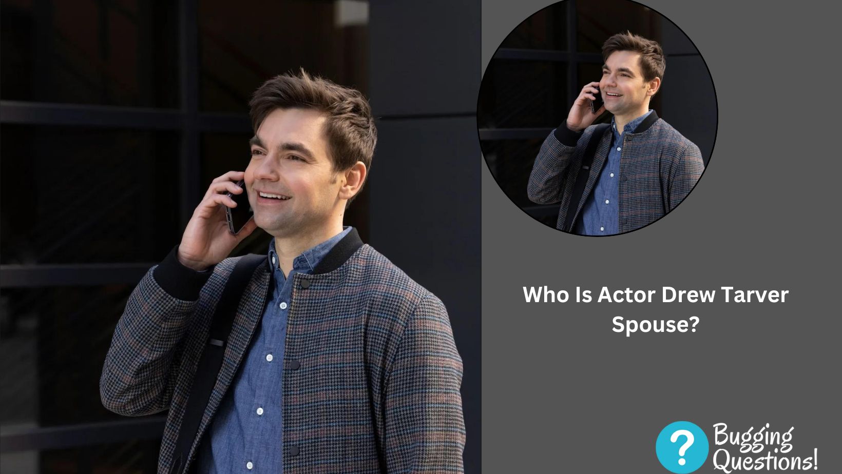 Who Is Actor Drew Tarver Spouse?