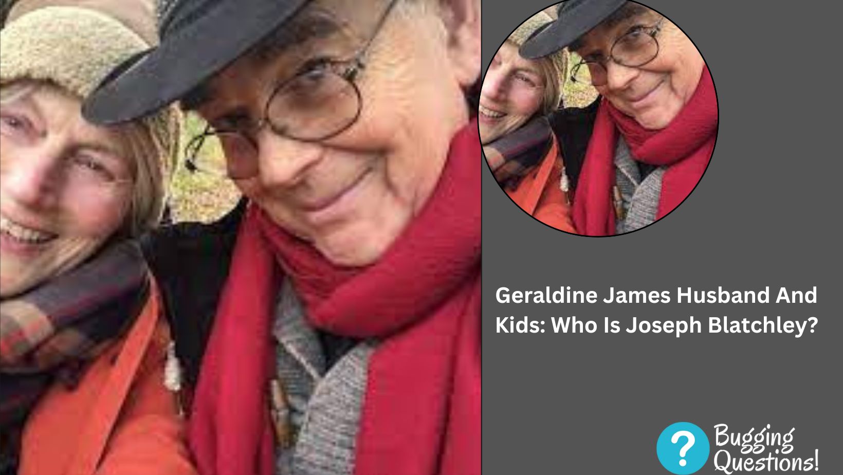 Geraldine James Husband And Kids: Who Is Joseph Blatchley?