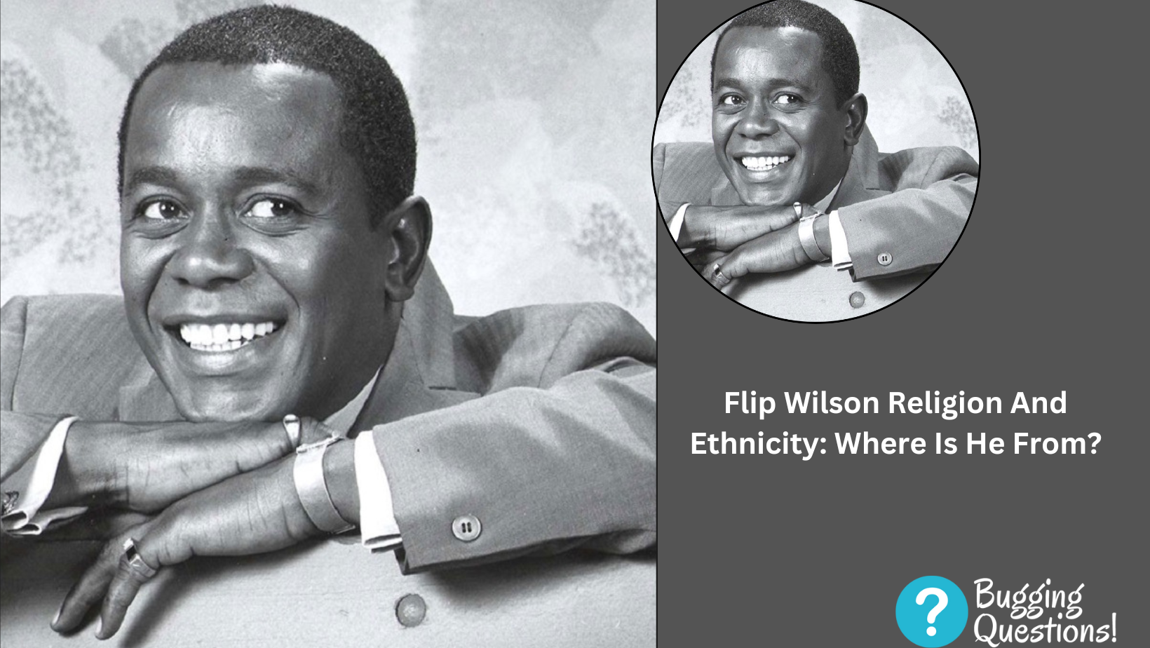 Flip Wilson Religion And Ethnicity: Where Is He From?