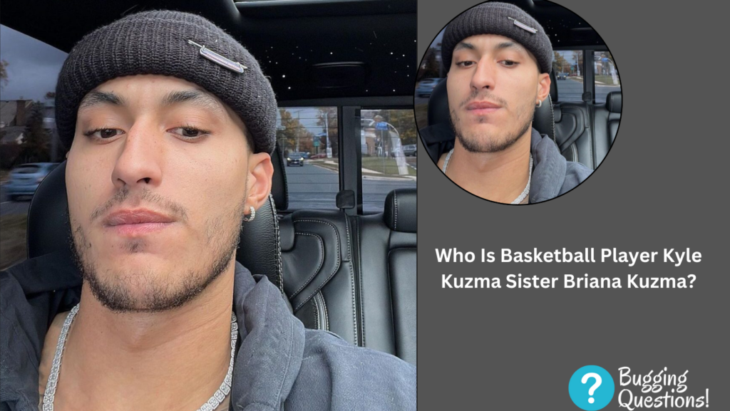 Who Is Basketball Player Kyle Kuzma Sister Briana Kuzma? Family In ...