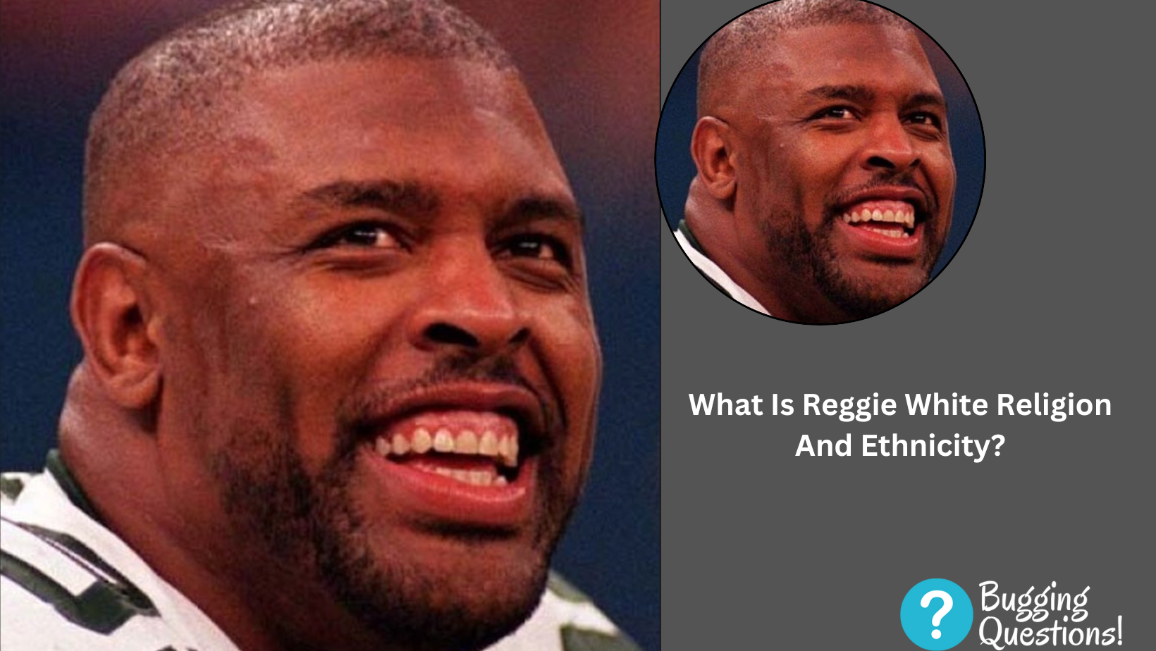 What Is Reggie White Religion And Ethnicity?