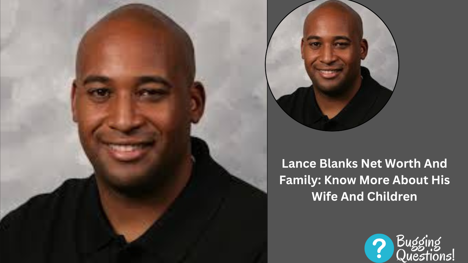 Lance Blanks Net Worth And Family