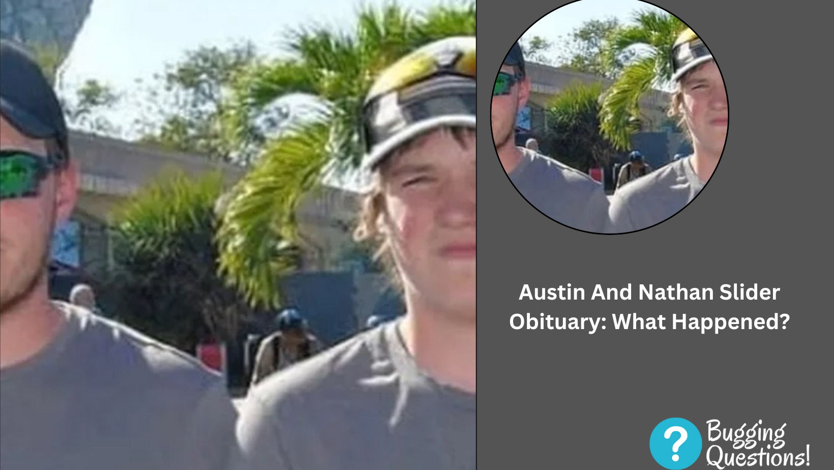 Austin And Nathan Slider Obituary: What Happened?