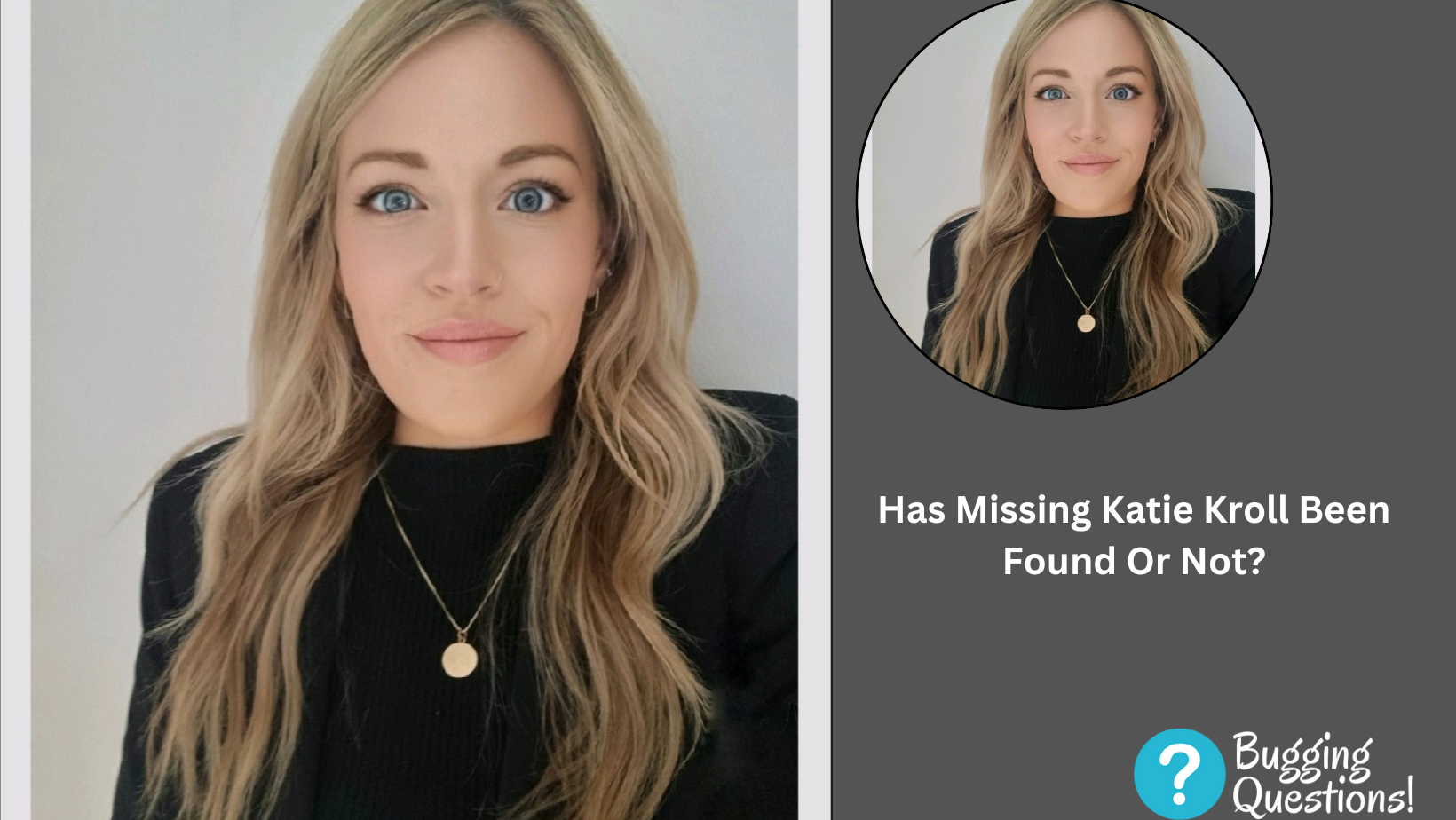 Has Missing Katie Kroll Been Found Or Not?