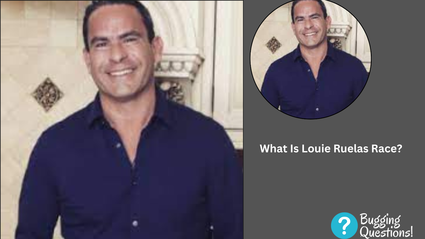 What Is Louie Ruelas Race?