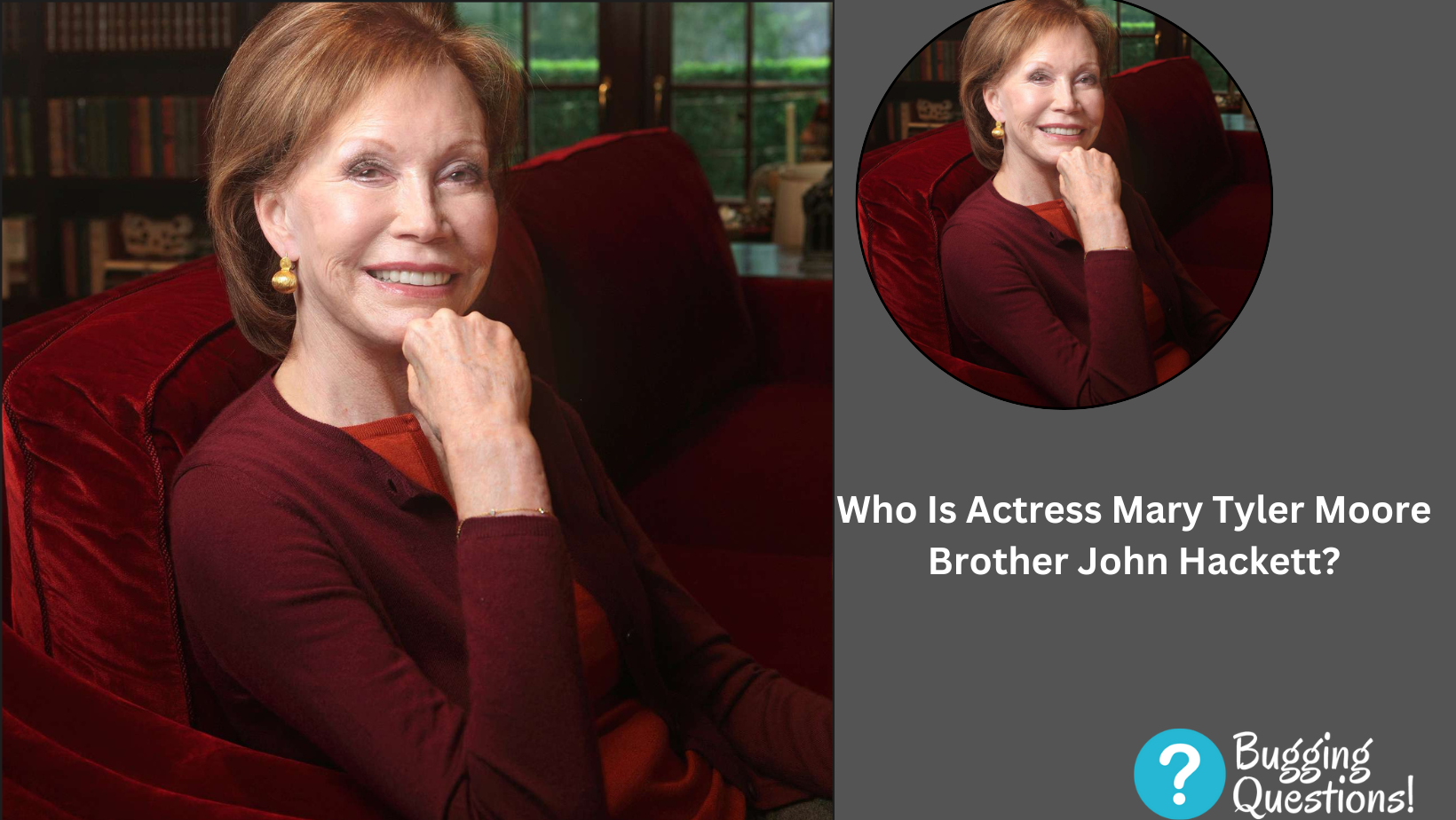Who Is Actress Mary Tyler Moore Brother John Hackett?