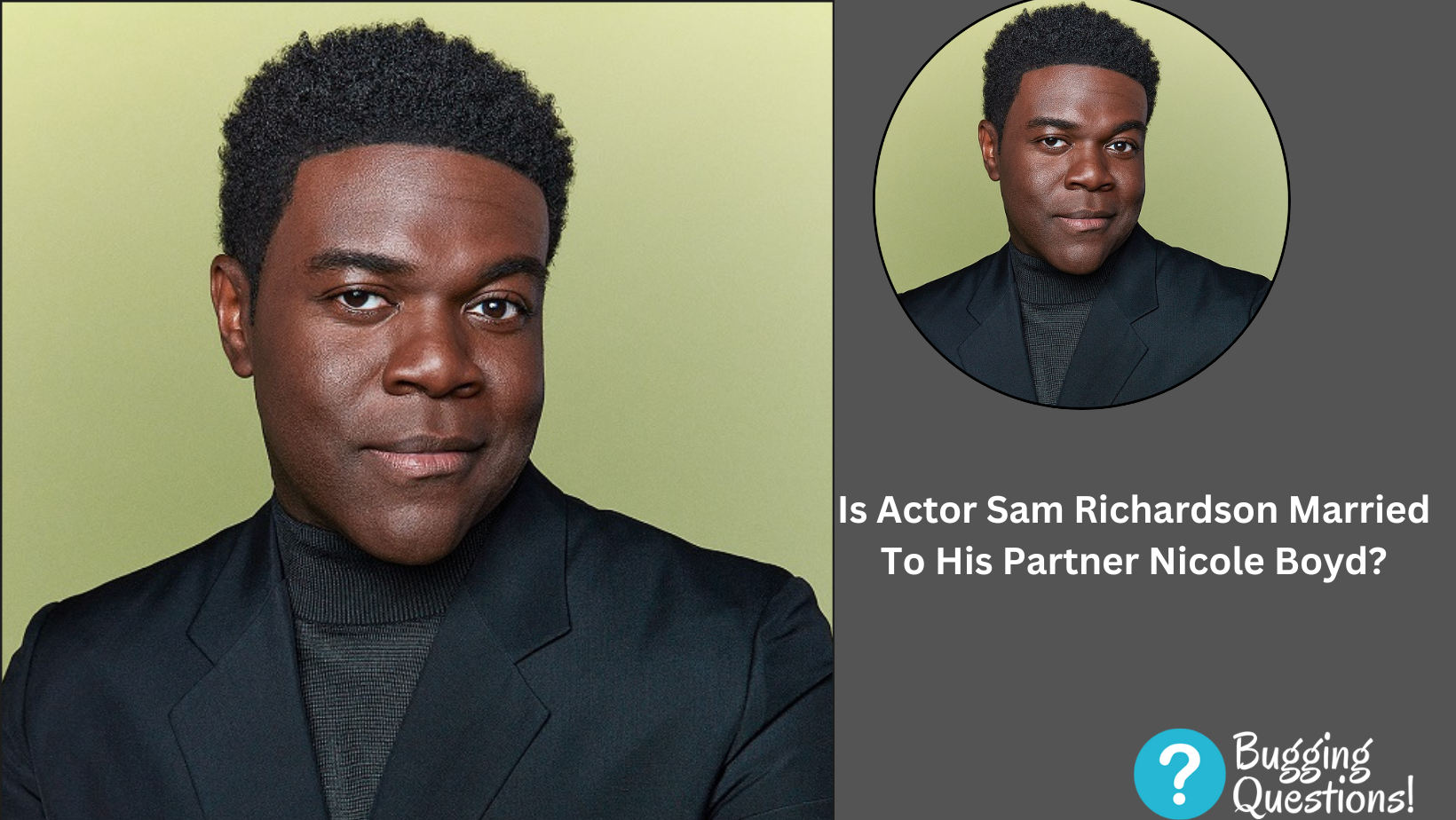Is Actor Sam Richardson Married To His Partner Nicole Boyd?