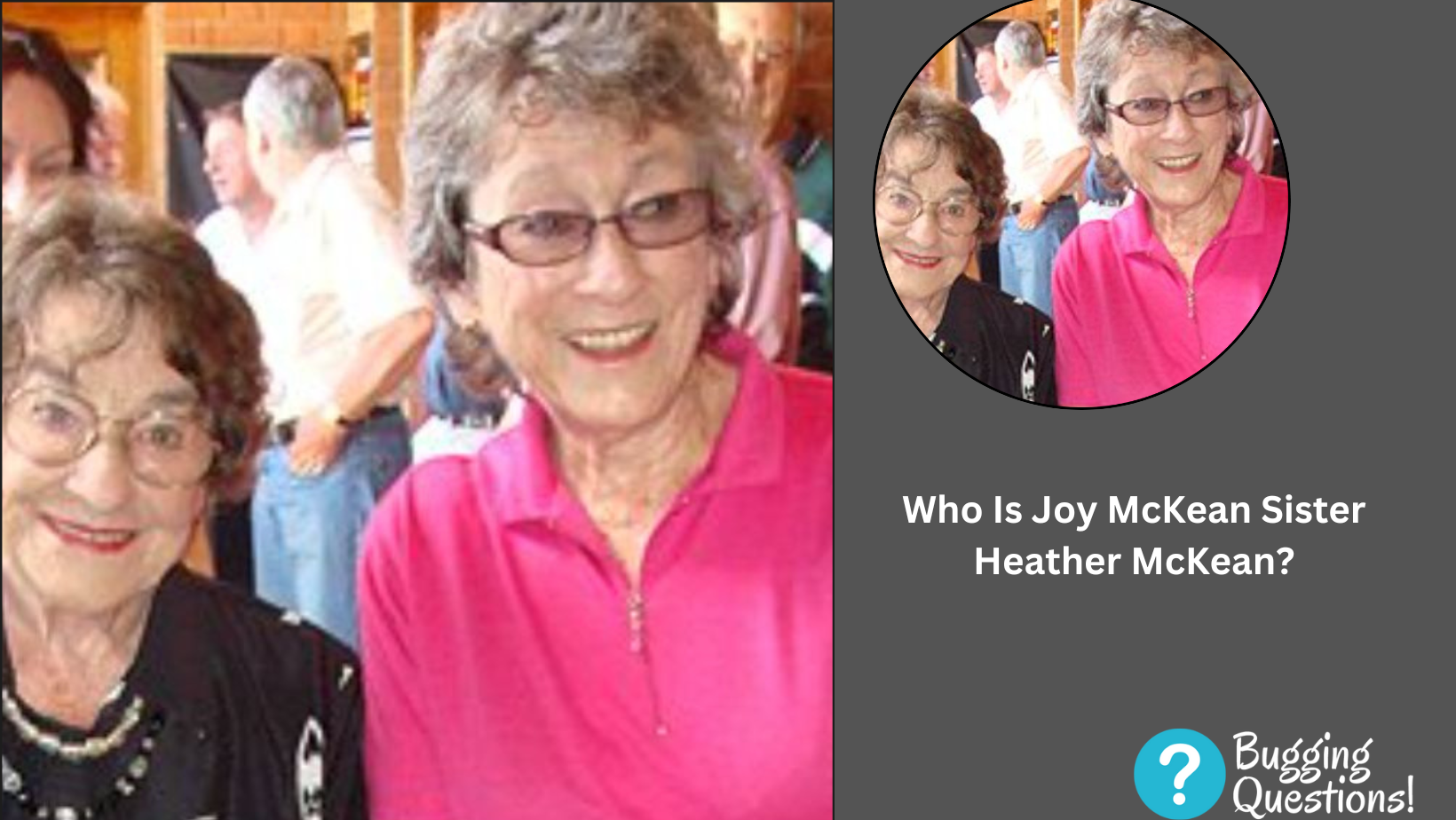 Who Is Joy McKean Sister Heather McKean?