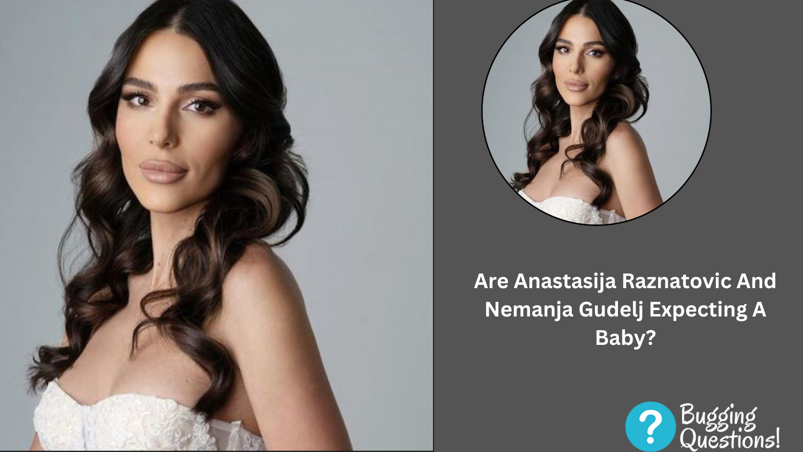 Are Anastasija Raznatovic And Nemanja Gudelj Expecting A Baby?