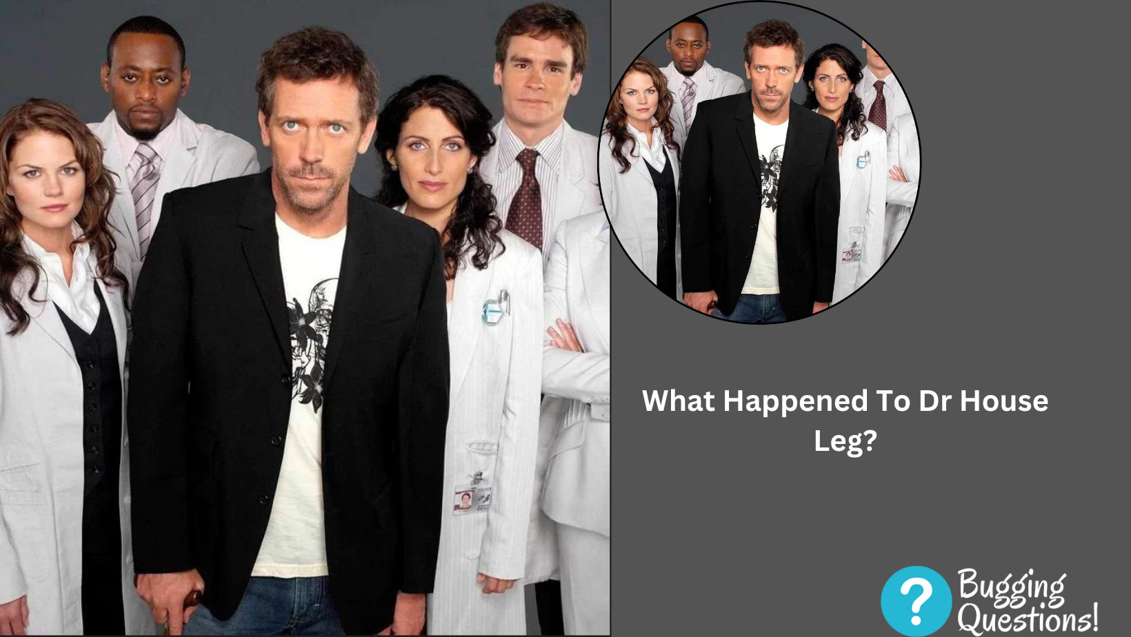 What Happened To Dr House Leg?
