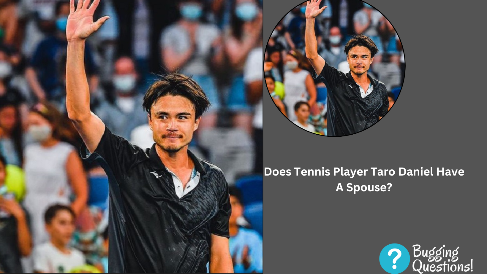 Does Tennis Player Taro Daniel Have A Spouse?