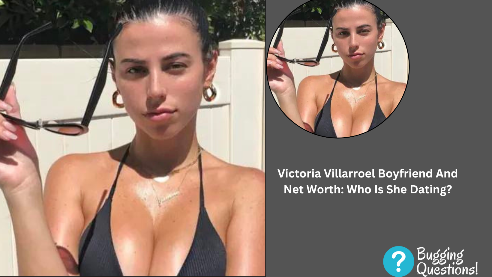 Victoria Villarroel Boyfriend And Net Worth