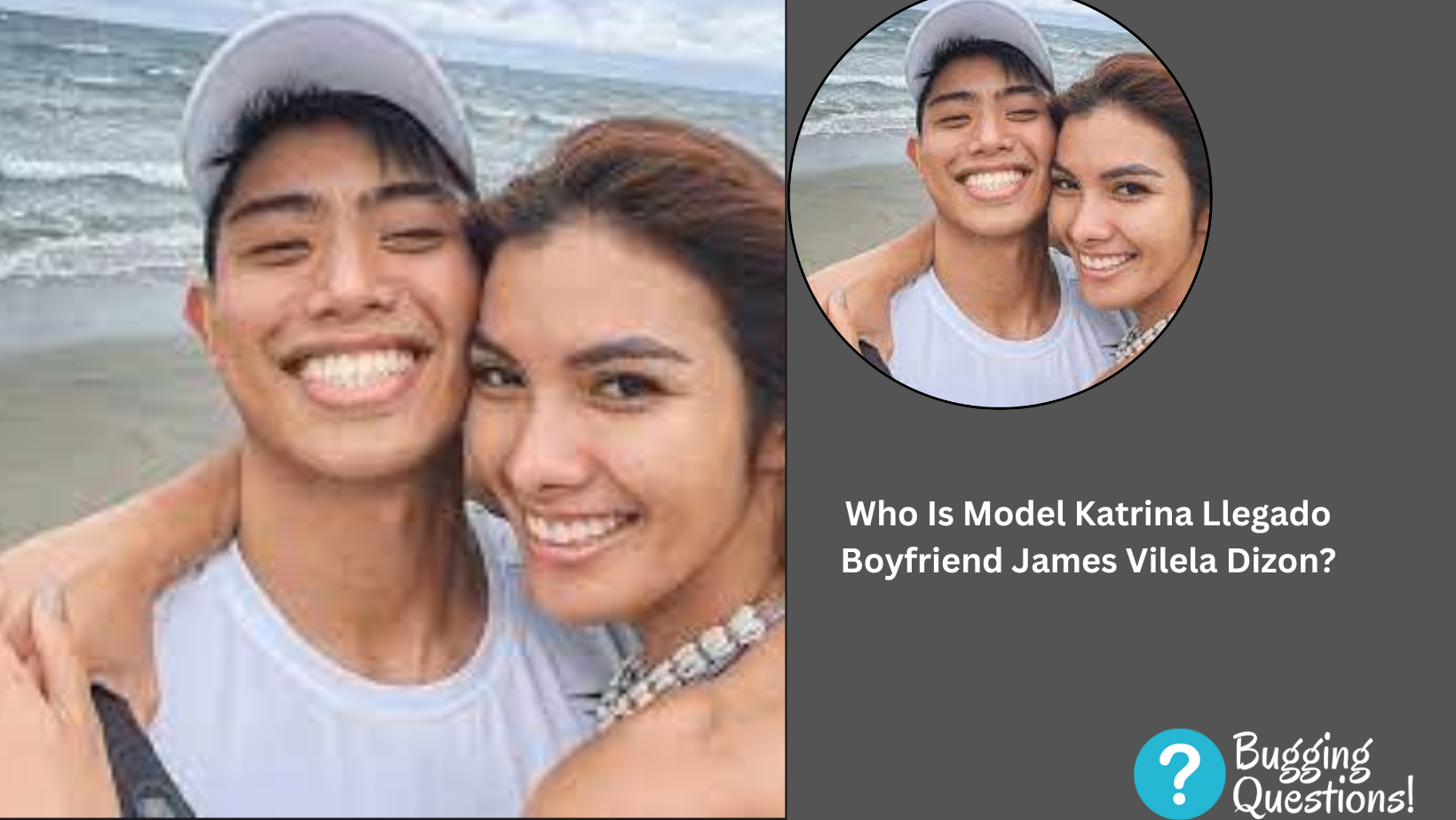 Who Is Model Katrina Llegado Boyfriend James Vilela Dizon?