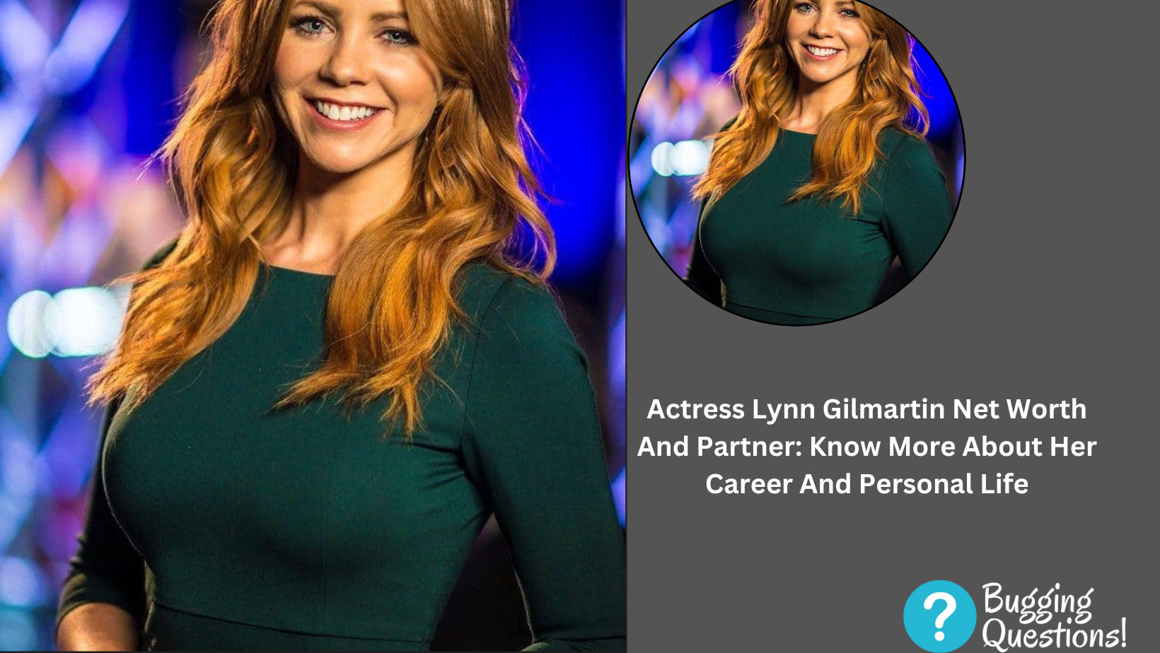 Actress Lynn Gilmartin Net Worth And Partner