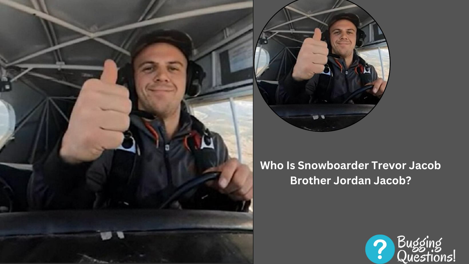 Who Is Snowboarder Trevor Jacob Brother Jordan Jacob?