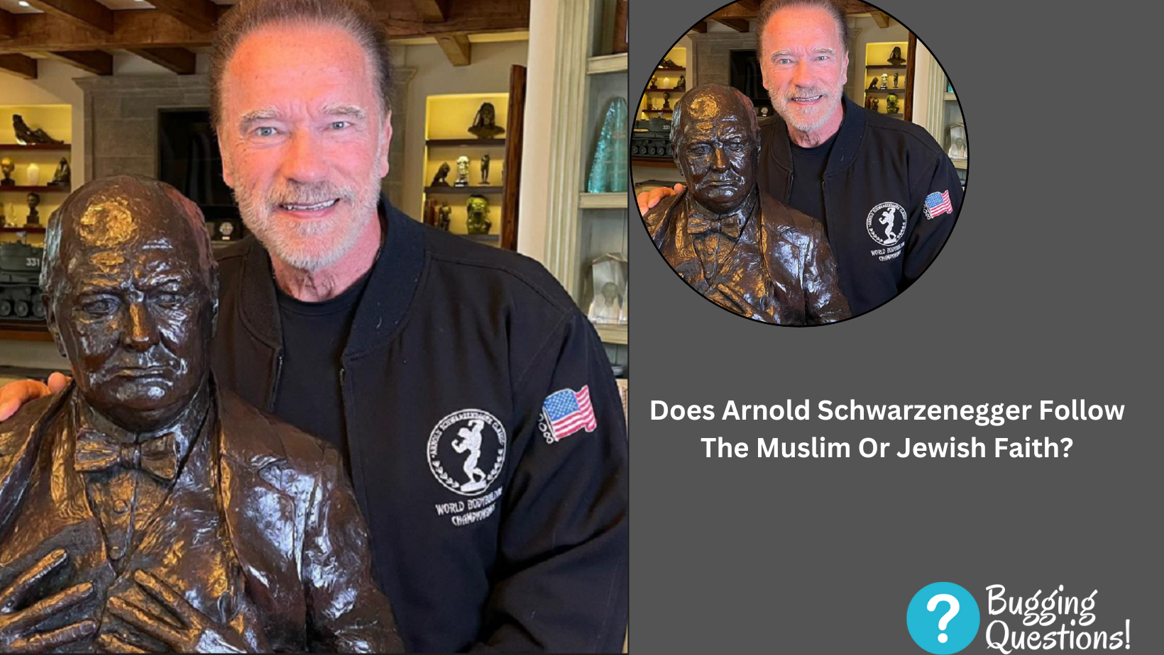 Does Arnold Schwarzenegger Follow The Muslim Or Jewish Faith?