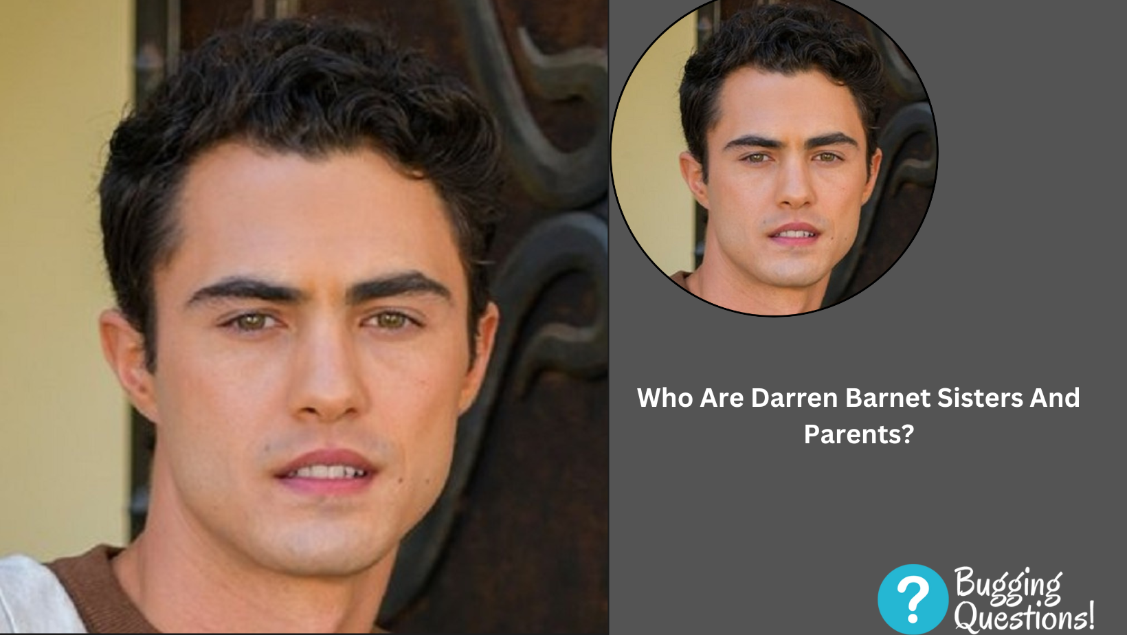 Who Are Darren Barnet Sisters And Parents?
