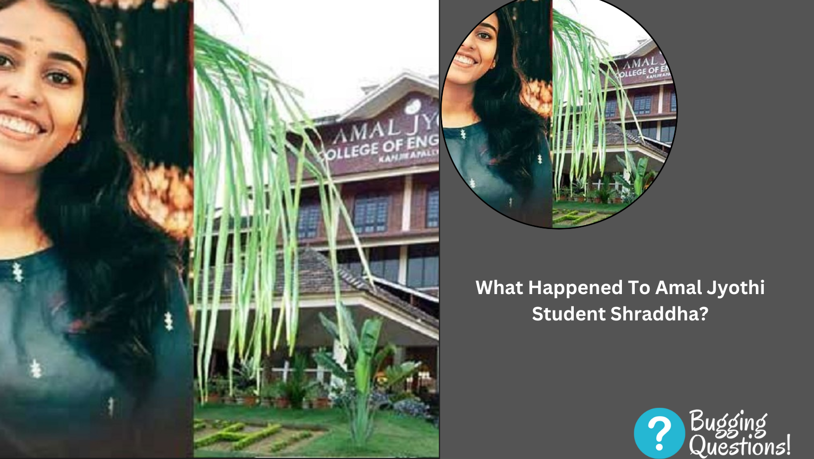 What Happened To Amal Jyothi Student Shraddha?