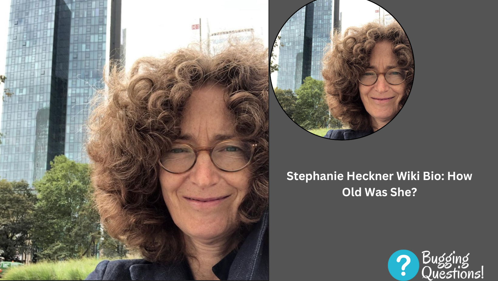 Stephanie Heckner Wiki Bio: How Old Was She?