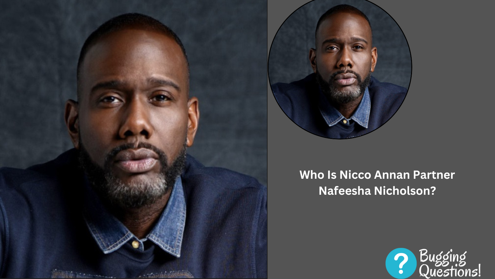 Who Is Nicco Annan Partner Nafeesha Nicholson?