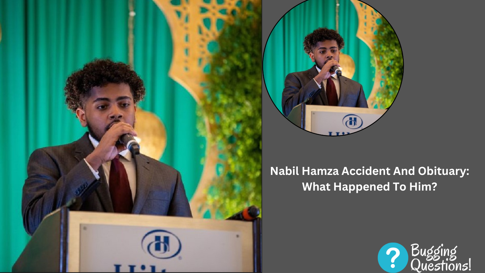 Nabil Hamza Accident And Obituary: What Happened To Him?