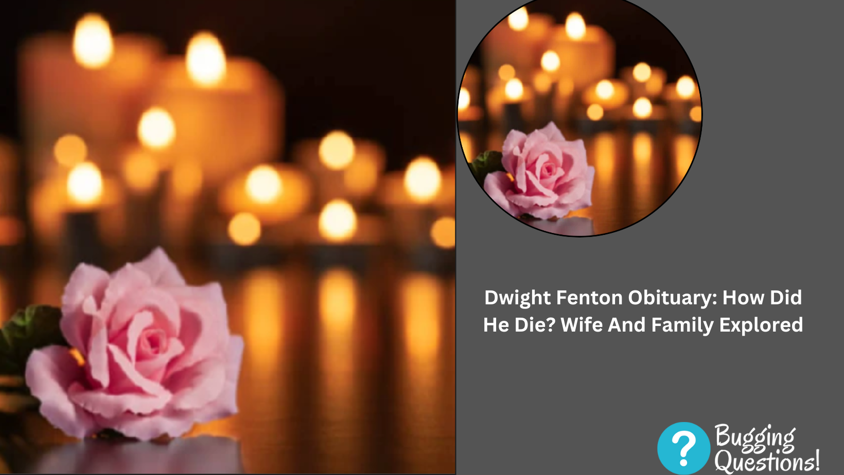 Dwight Fenton Obituary: How Did He Die?