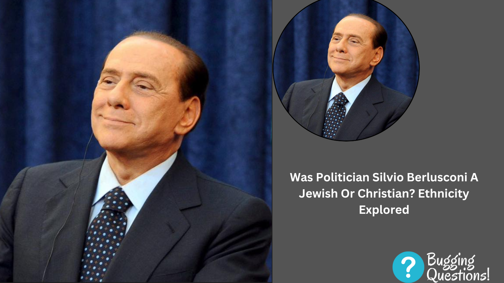 Was Politician Silvio Berlusconi A Jewish Or Christian?
