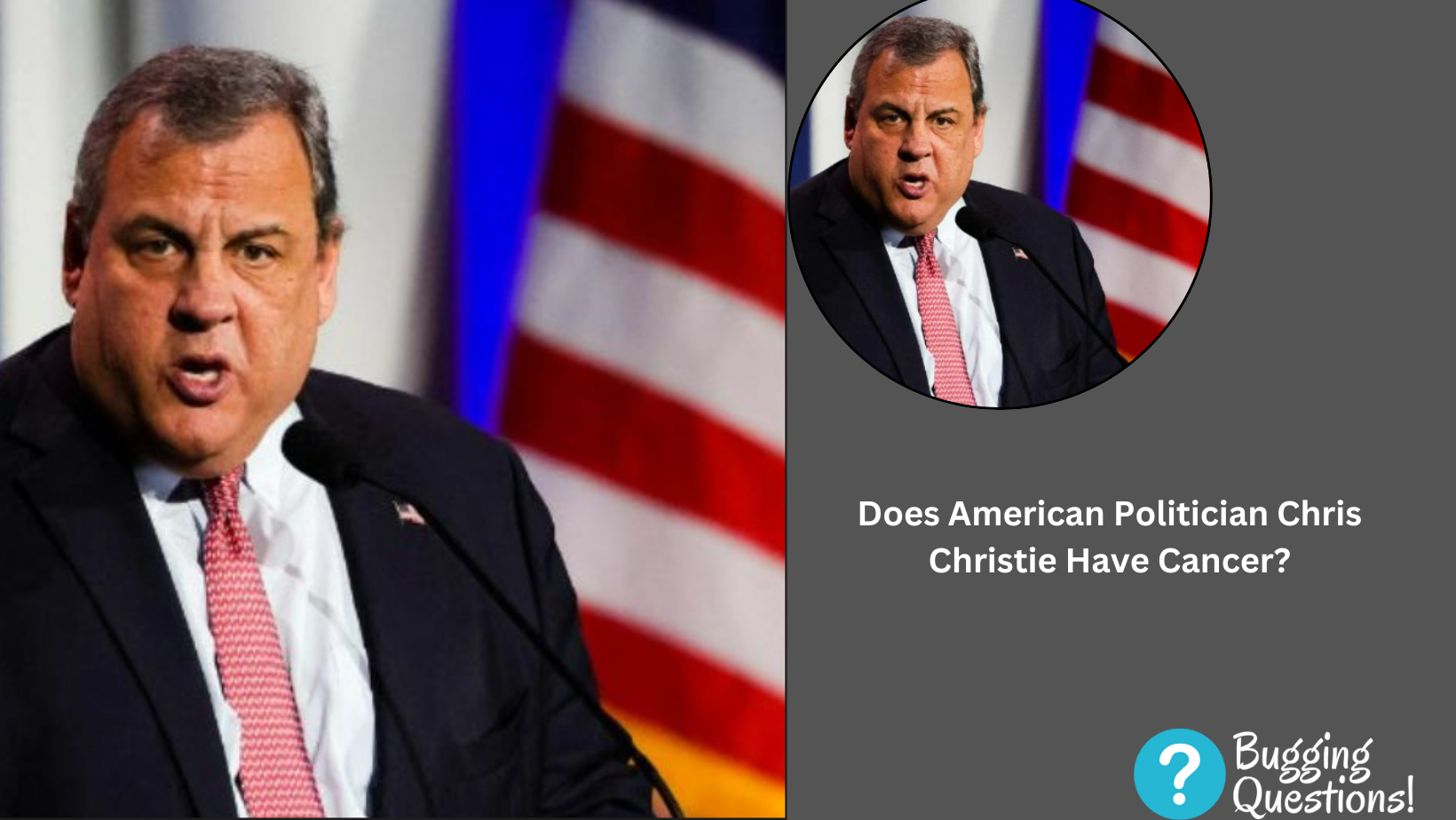 Does American Politician Chris Christie Have Cancer?
