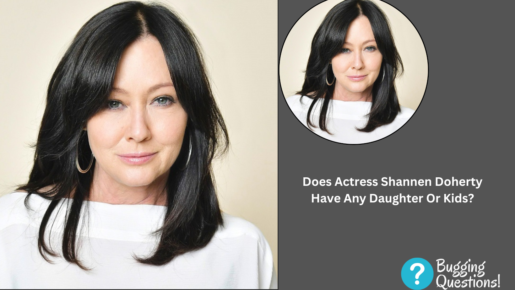 Does Actress Shannen Doherty Have Any Daughter Or Kids?