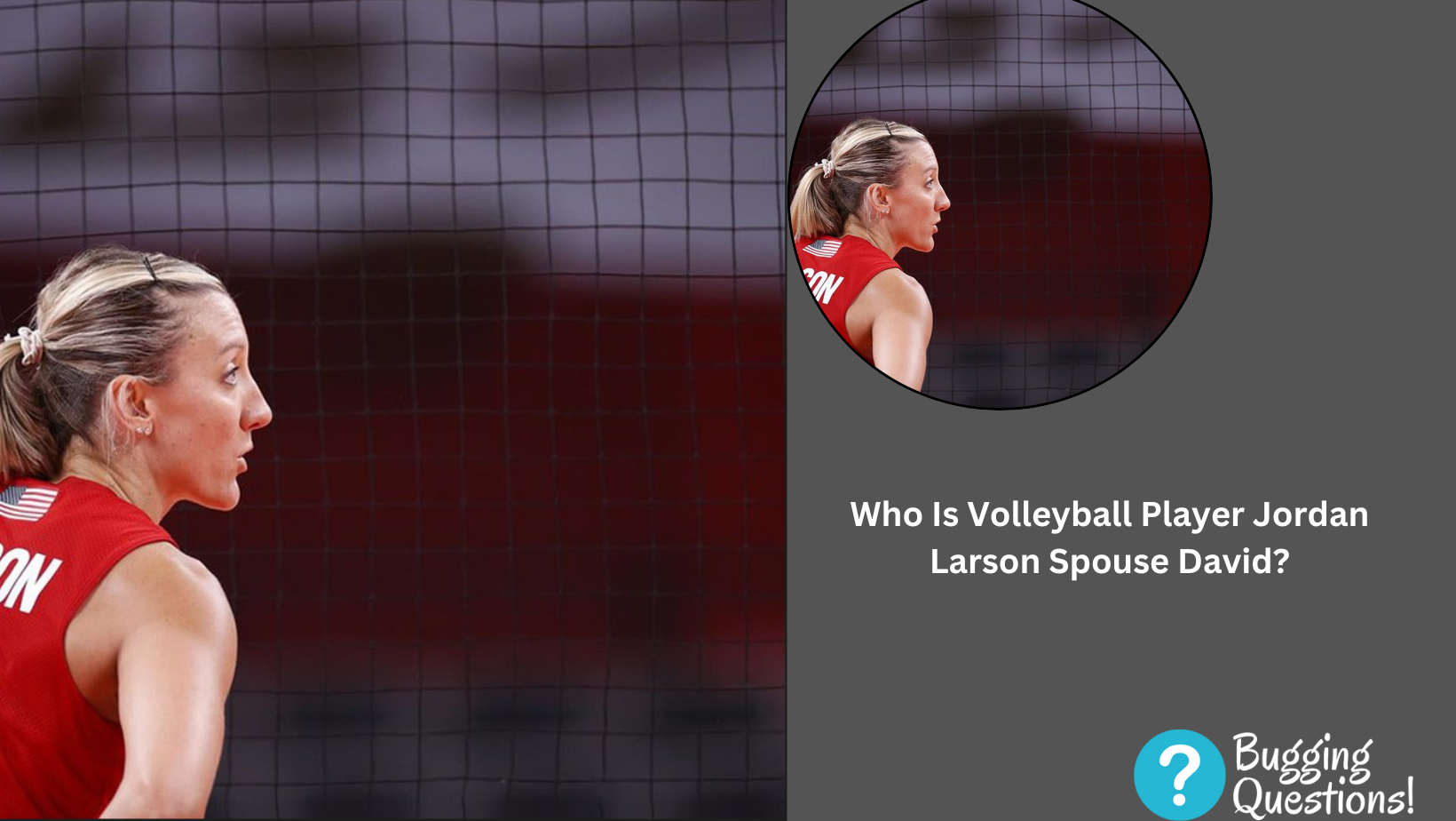 Who Is Volleyball Player Jordan Larson Spouse David?