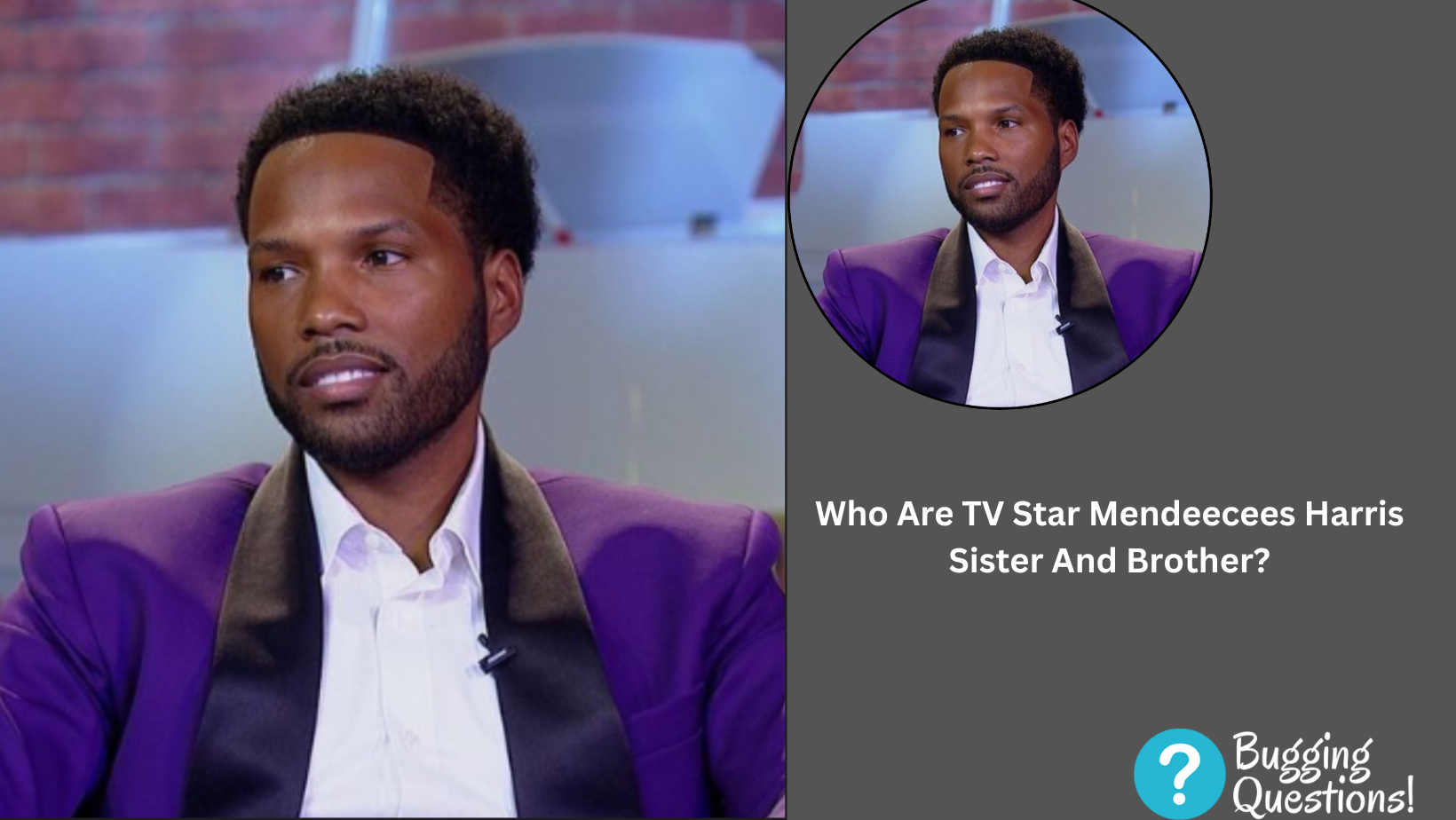 Who Are TV Star Mendeecees Harris Sister And Brother?