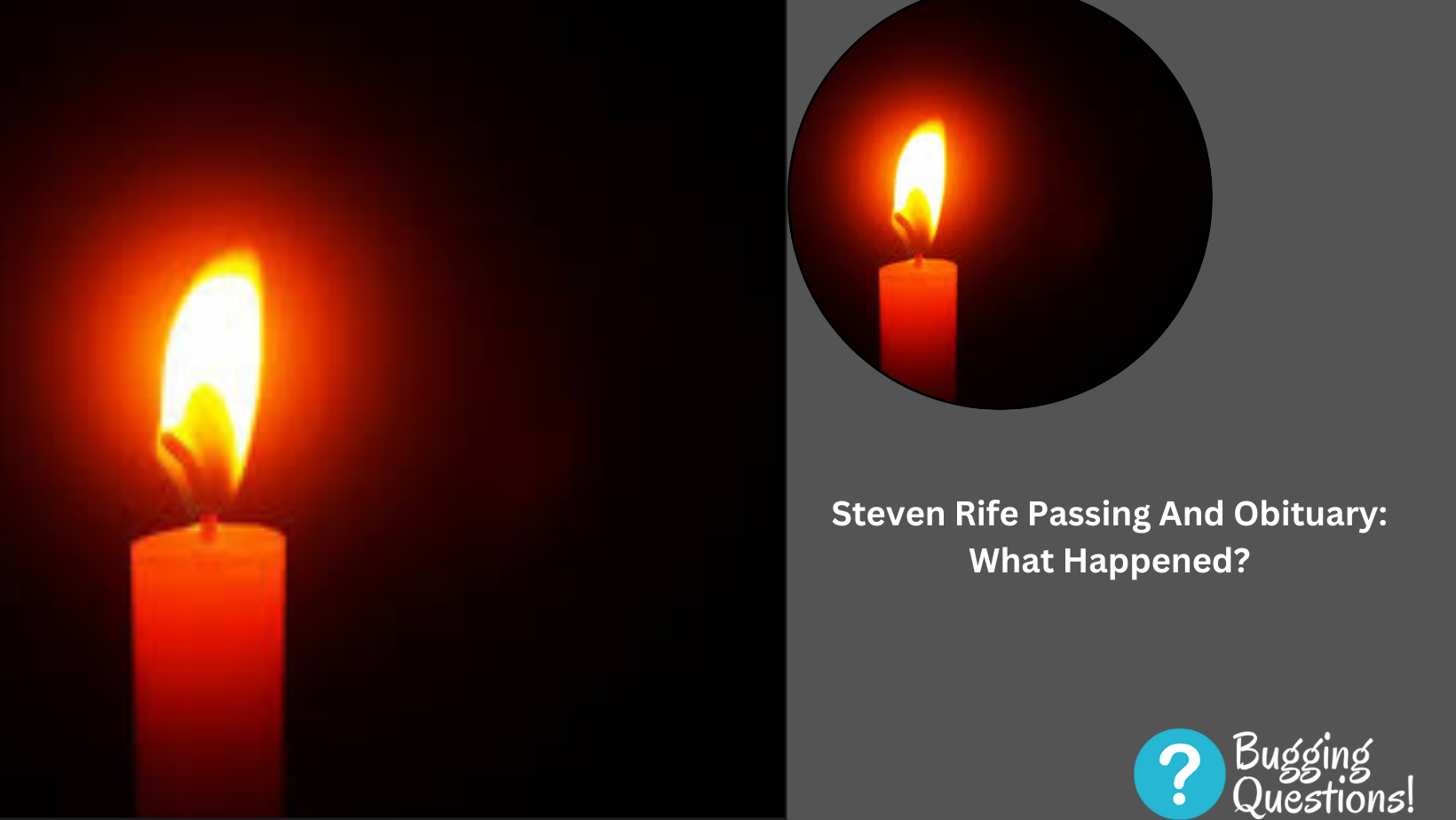 Steven Rife Passing And Obituary: What Happened?