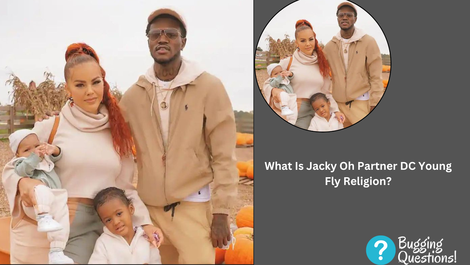 What Is Jacky Oh Partner DC Young Fly Religion?