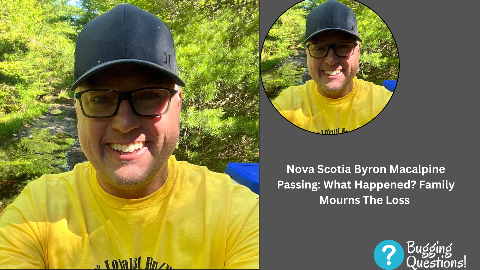 Nova Scotia Byron Macalpine Passing: What Happened? Family Mourns The Loss