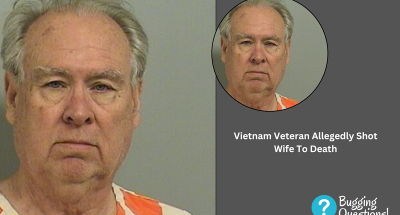 Vietnam Veteran Allegedly Shot Wife To Death