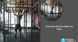 Exercises That Can Make You Taller